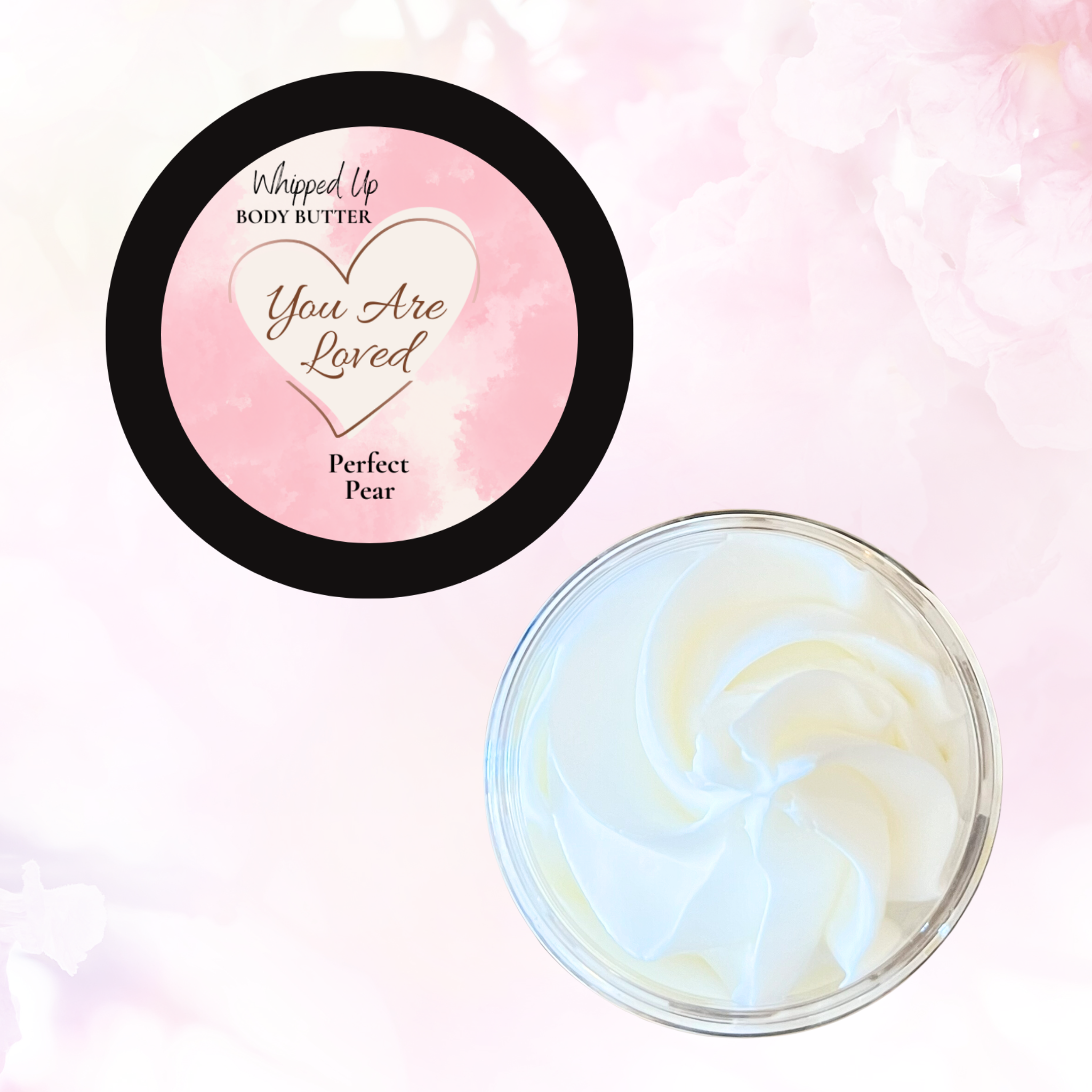 You Are Loved Body Butter